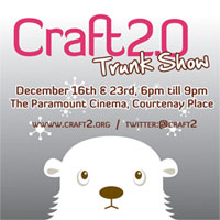 Poster for Craft 2.0 Trunk Show, 16 & 23 December, Wellington