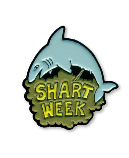 Shart Week - Enamel Pin