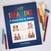 Just Imagine - A drawing book for children