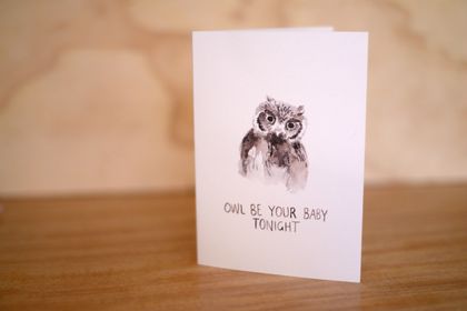 Owl Be Your Baby Tonight