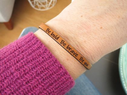 Be Bold Be Brave Be You - Leather Mantra Bracelet