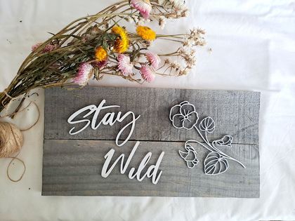 Rustic Pallet Sign | Stay Wild