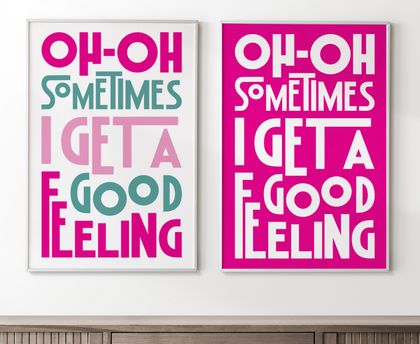 Song Lyrics Print "Good Feeling"