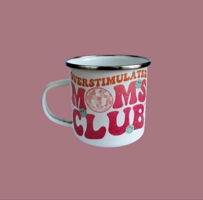 Overstimulated moms club