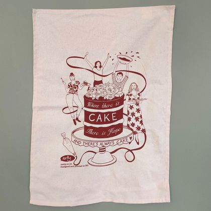 Where there is Cake there is Hope Tea towel