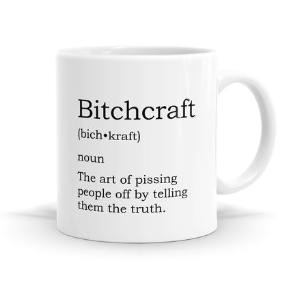Bitchcraft Definition Mug - 11oz Coffee or Tea Mug