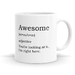 Awesome Definition Mug - 11oz Coffee or Tea Mug