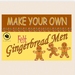 Gingerbread Man Kit Set