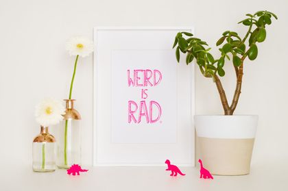Weird is Rad - Neon Letterpress Print