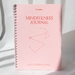 Mindfulness Journal - Pink